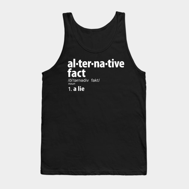 Alternative Facts Definition Tank Top by Boots